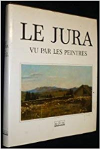 Le jura vu par les peintres